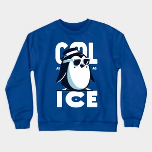 Cool as ice penguin Crewneck Sweatshirt